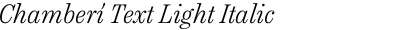 Chamberí Text Light Italic